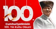 Cumhuriyetimizin 100. Yılı kutlu olsun